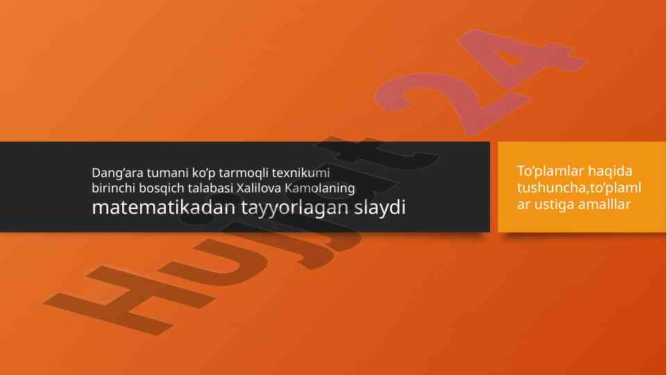 To'plamlar haqida tushuncha va amallar