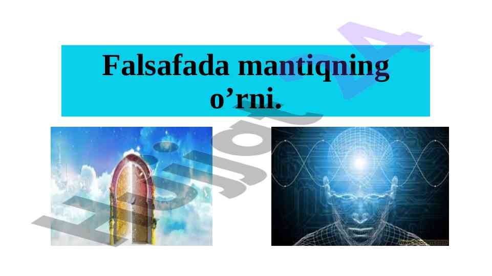 Falsafada mantiqning oʼrni va tarixi