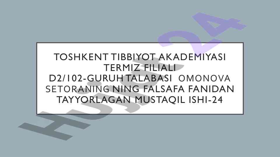 Falsafa fanidan tayyorlangan mustaqil ish
