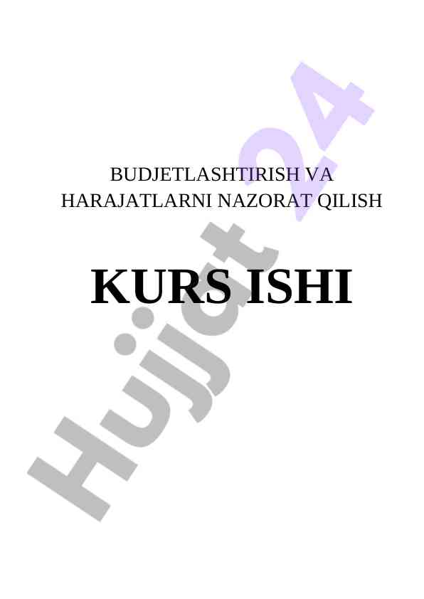 Budjetlashtirish Va Harajatlarni Nazorat Qilish