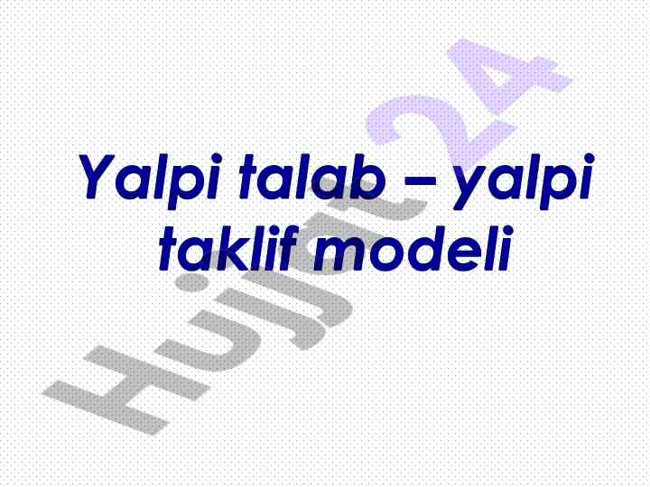 Yalpi talab va yalpi taklif modeli