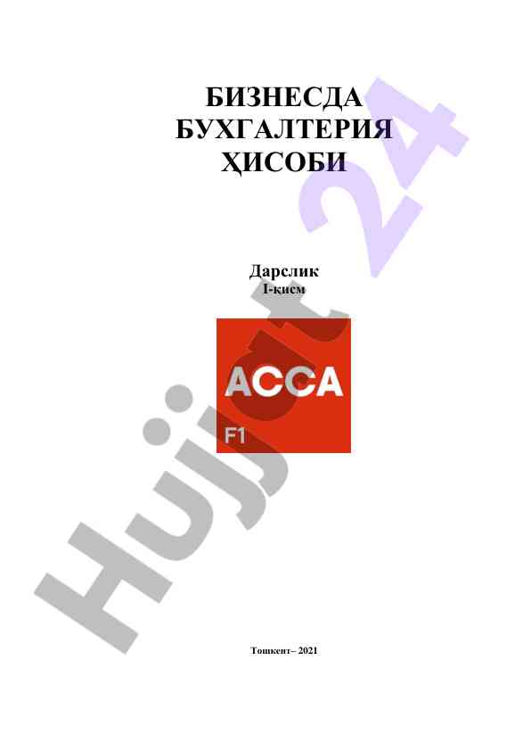 Biznesda buxgalteriya hisobi darslik i-qism