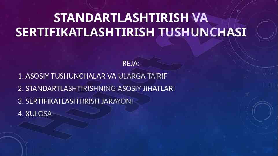 Standartlashtirish va sertifikatlashtirish tushunchasi