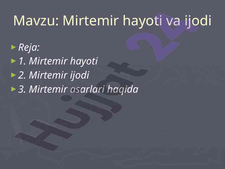 Mirtemir hayoti va ijodi haqida ma'lumotlar