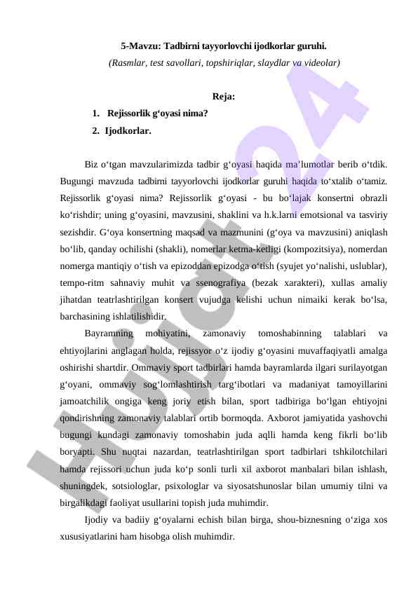 Rejissorlik g‘oyasi va ijodkorlar guruhi