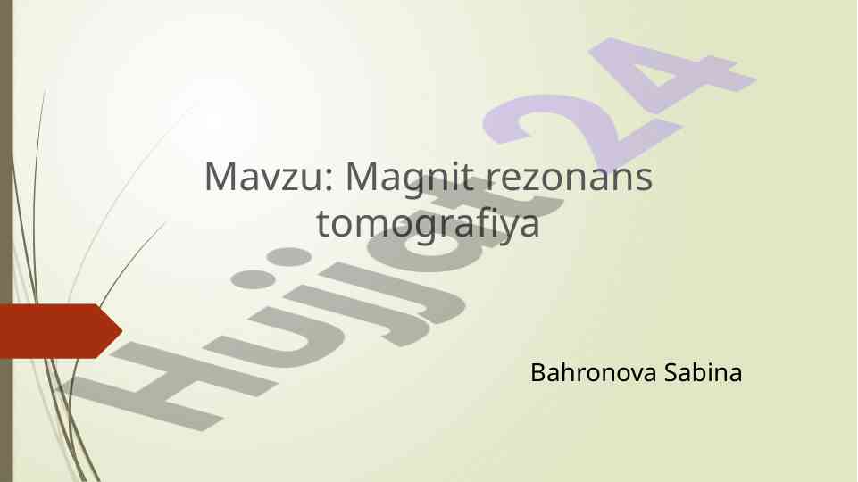 Magnit rezonans tomografiya asoslari