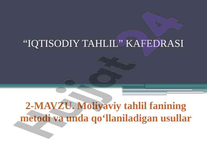 Moliyaviy tahlil usullari va metodlari