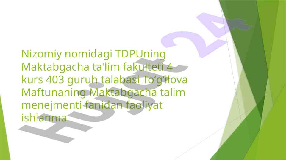 Maktabgacha ta'lim menejmenti fanida faoliyat ishlanma