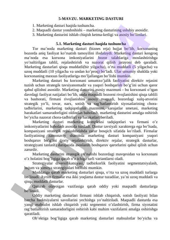 Marketing dasturi haqida tushuncha va yondoshish