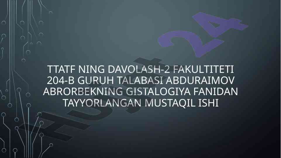 Odam embriogenezining qaltis davrlari tahlili