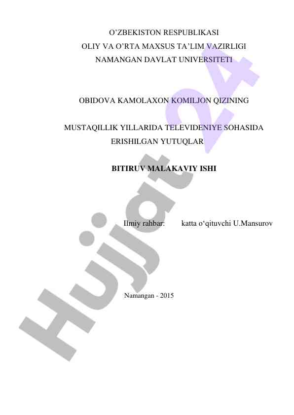 Televideniye sohasida o’zbekistonning yutuqlari