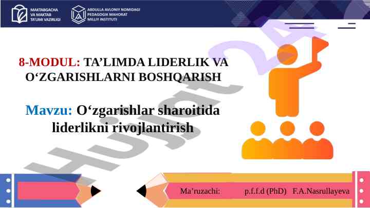Liderlik va o'zgarishlar boshqaruvi bo'yicha dars