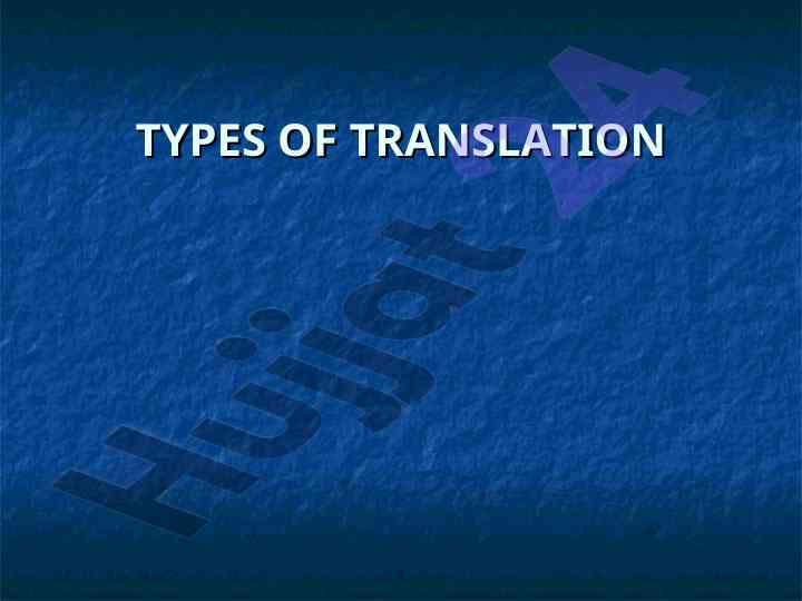 Types of translation overview and analysis
