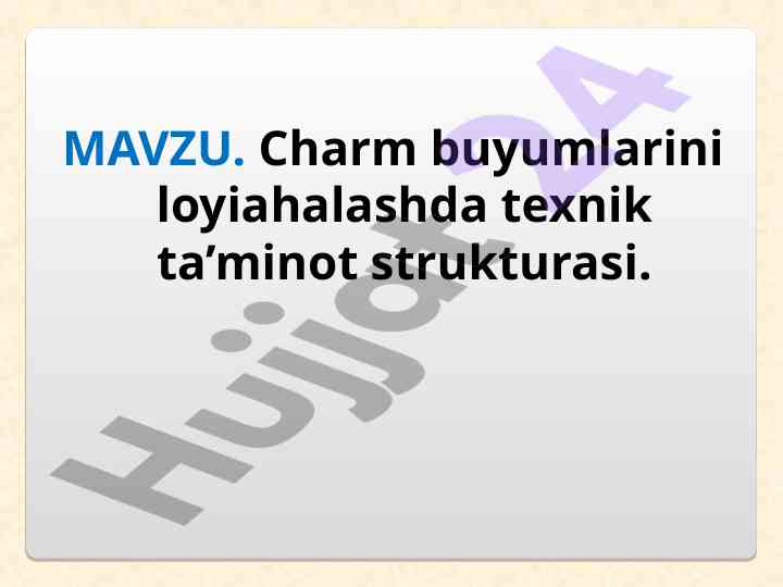 Charm buyumlarini loyihalashda texnik ta'minot
