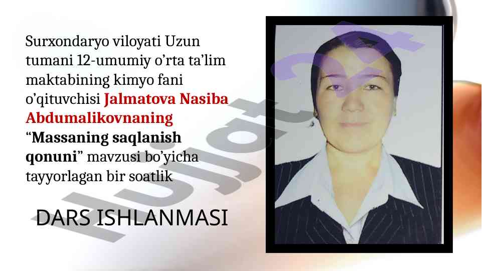 Massaning saqlanish qonuni dars ishlanmasi