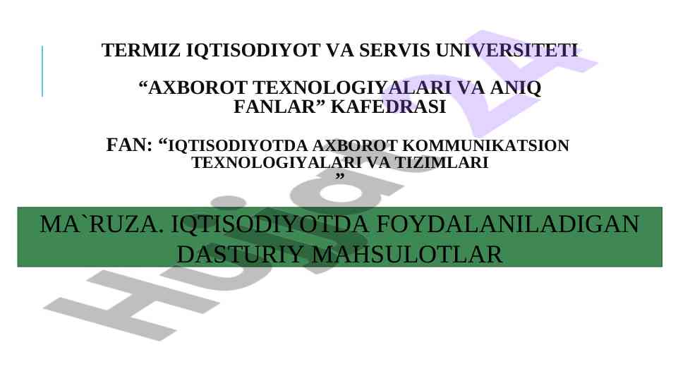 Iqtisodiyotda foydalaniladigan dasturiy mahsulotlar