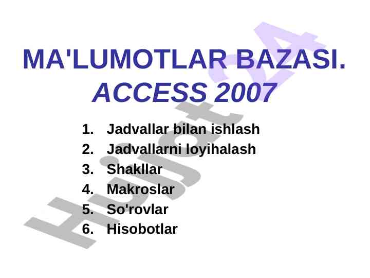 Ma'lumotlar bazasi bilan ishlash access 2007