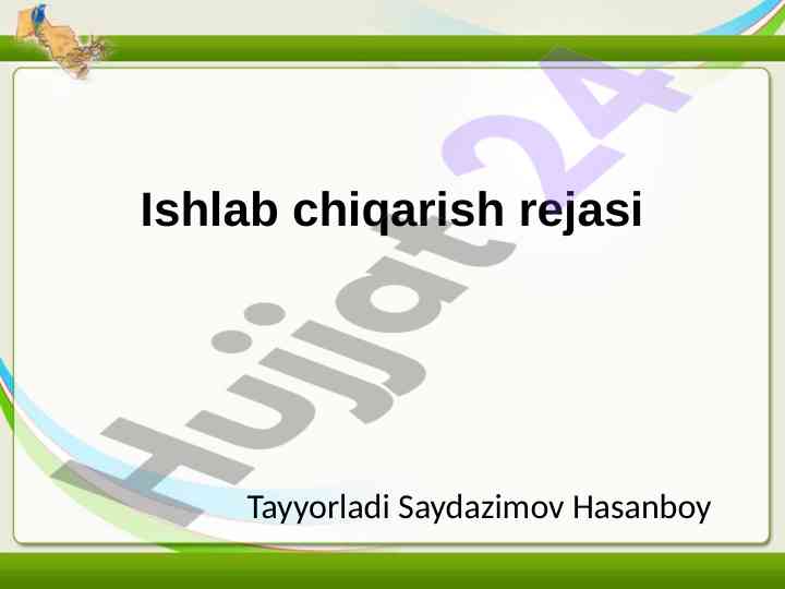 Ishlab chiqarishni tashkil qilishning takomillashtirilishi