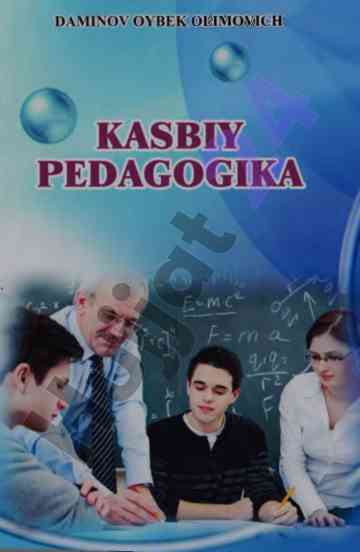 Kasbiy ta'lim pedagogikasi darsligi