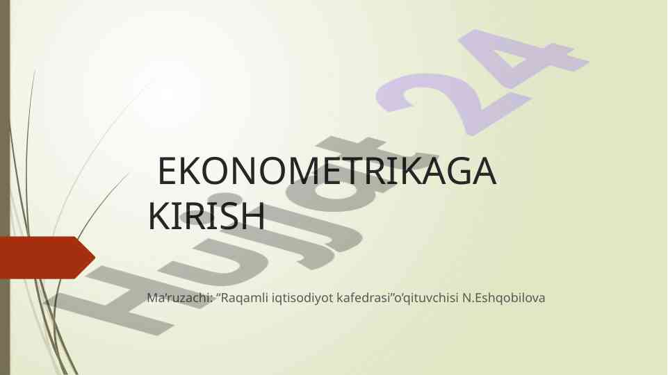 Ekonometrikaga kirish fani asoslari