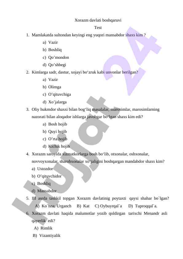 Xorazm davlati boshqaruvi test savollari
