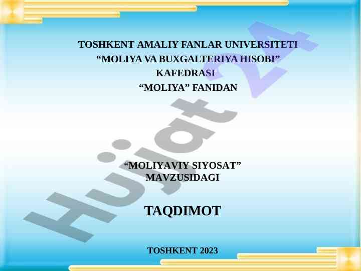Moliya fanidan moliyaviy siyosat taqdimoti