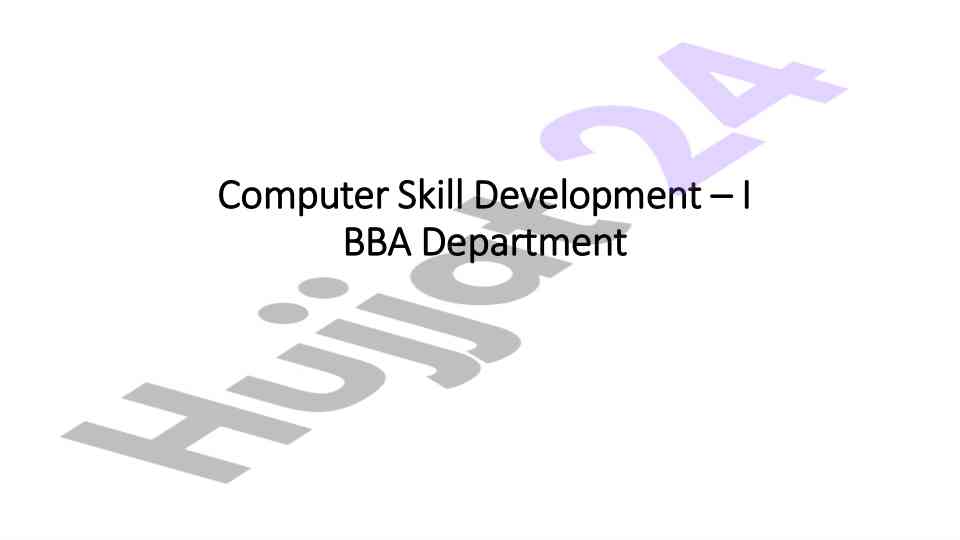 Computer skill development bba department module 2