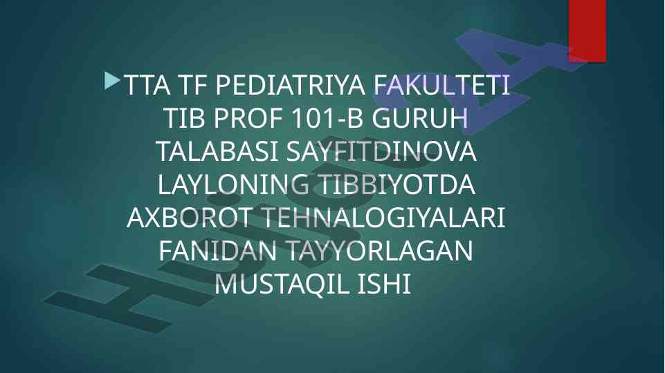 Tibbiyotni raqamlashtirish haqida mustaqil ish