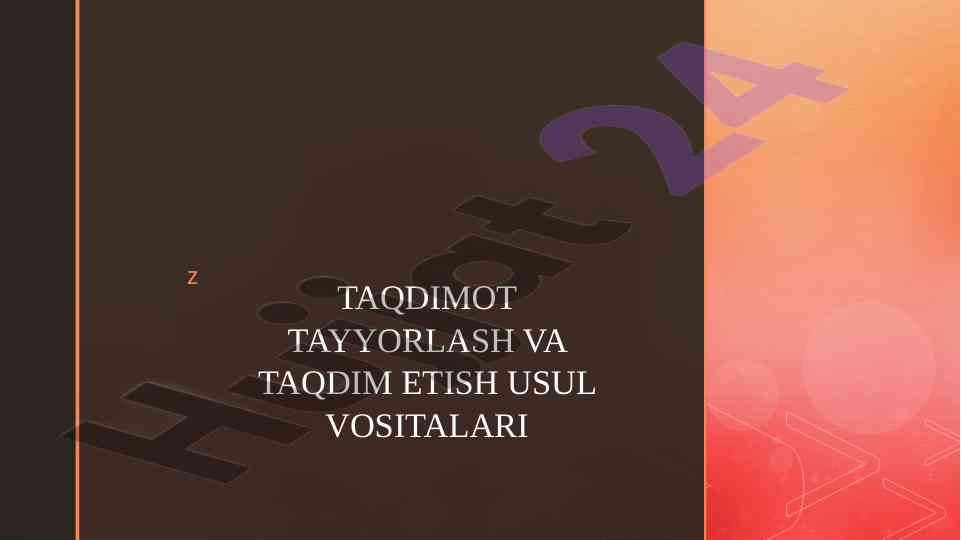 Taqdimot tayyorlash va taqdim etish usul vositalari