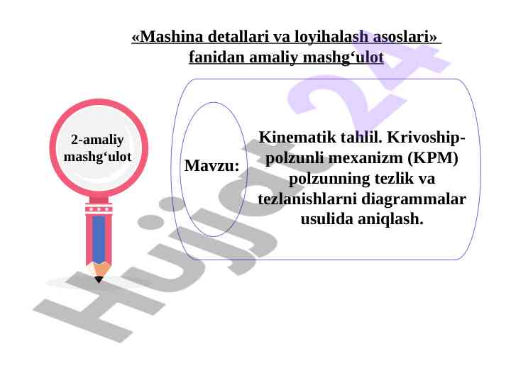 Kinematik tahlil va mexanizm kinematikasi