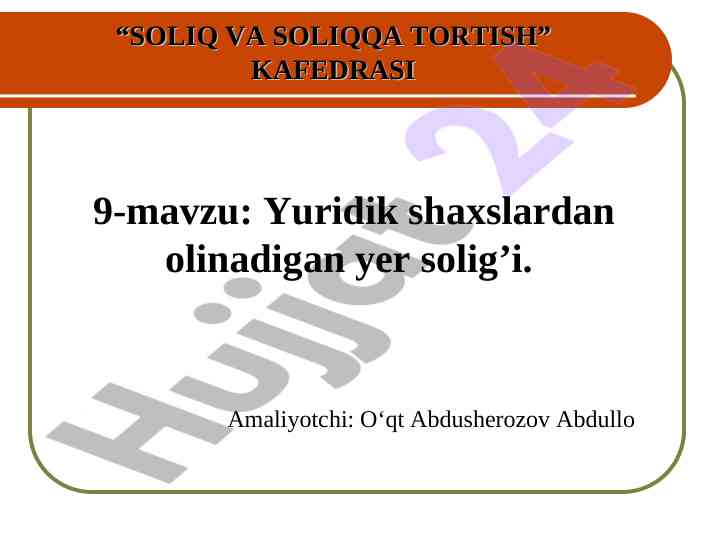 Yuridik shaxslardan olinadigan yer solig’i tahlili