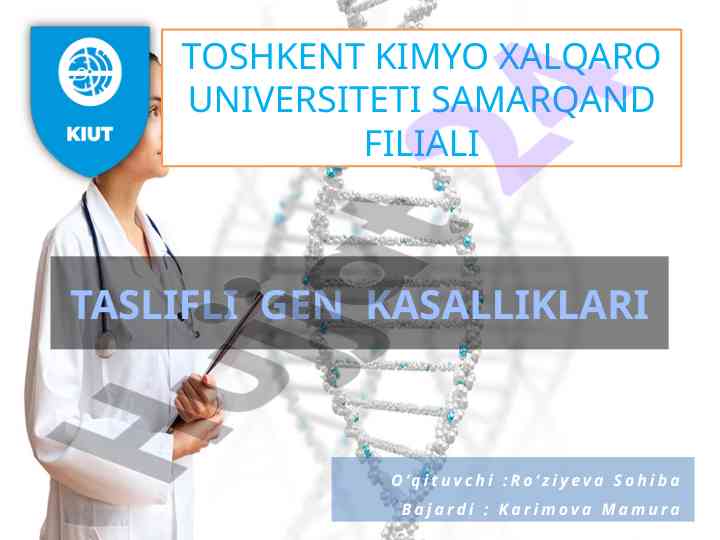 Taslifli gen kasalliklari tahlili