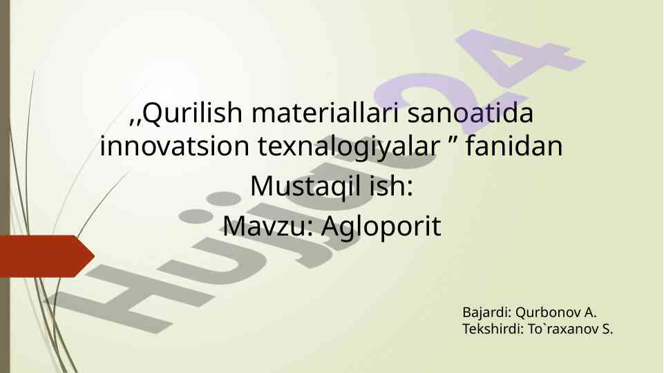 Innovatsion texnalogiyalar bilan agloporit tadqiqoti