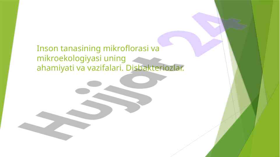 Inson tanasining mikroflorasi va mikroekologiyasi