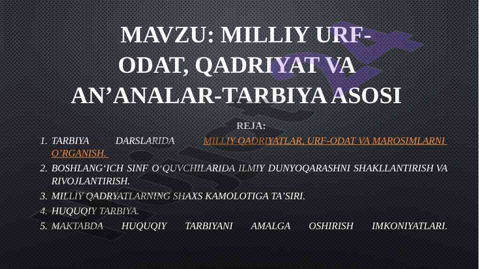 Milliy qadriyatlar va tarbiyaning asosiy tamoyillari