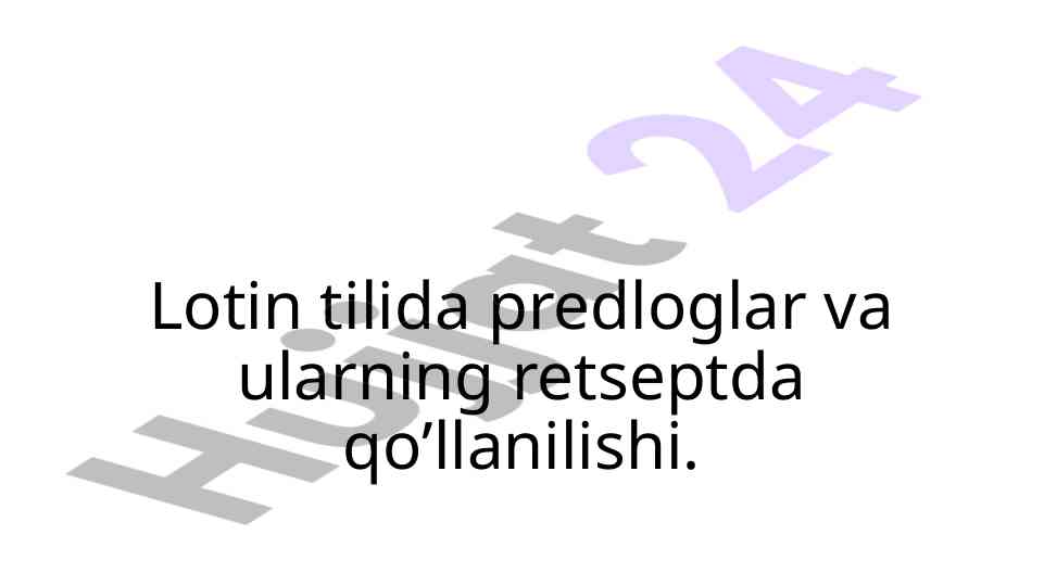 Lotin tilida predloglar va ularning qo'llanilishi