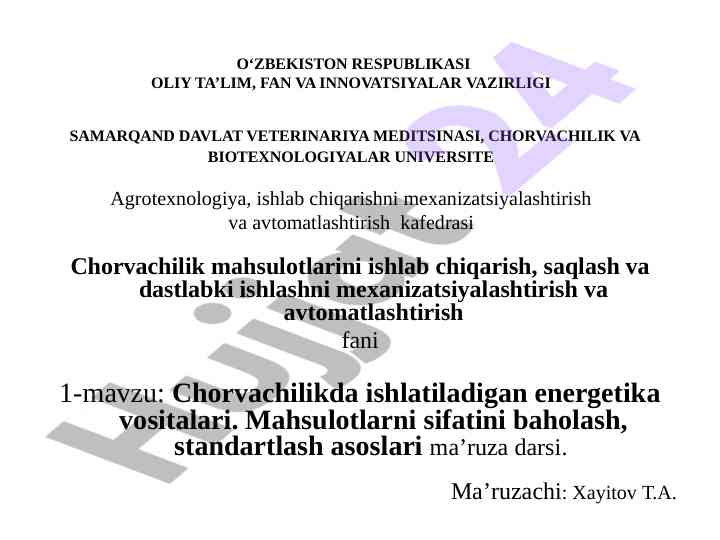 Chorvachilikda energetika vositalarining mexanizatsiyasi