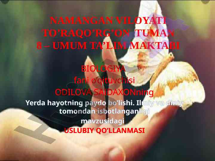 Yerda hayotning paydo bo‘lishi uslubiy qo‘llanmasi