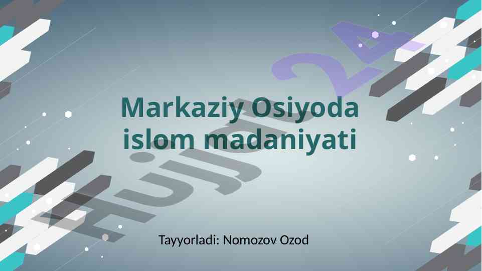 Markaziy osiyoda islom madaniyati va xalifalik
