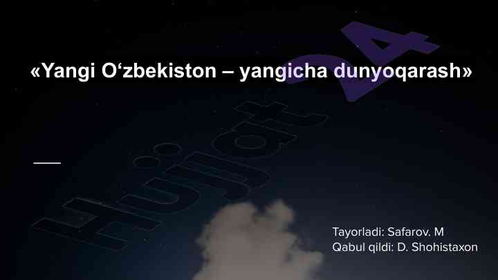 Yangi o‘zbekiston – yangicha dunyoqarash taqdimoti