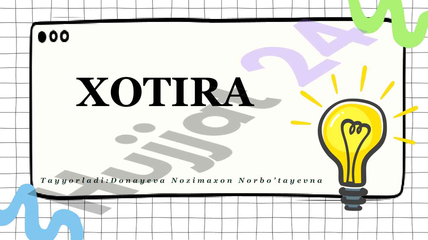 Xotira jarayonlari va fiziologik asoslari