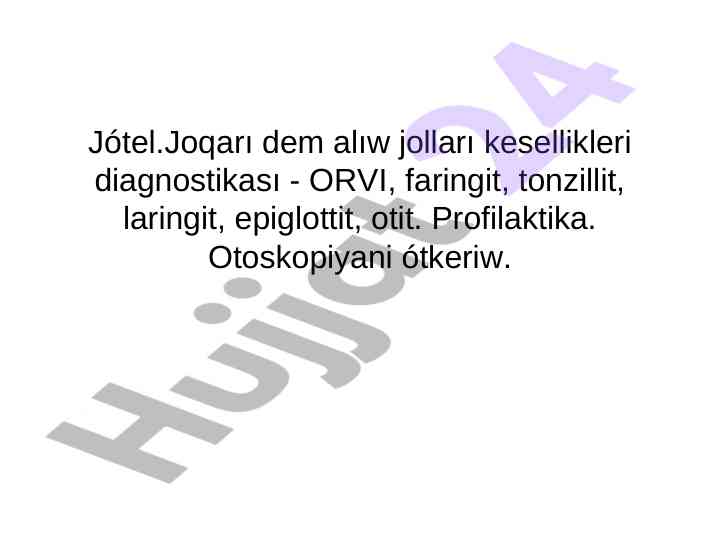 Dem alıw jolları kesellikleri diagnostikası ve profilaktika