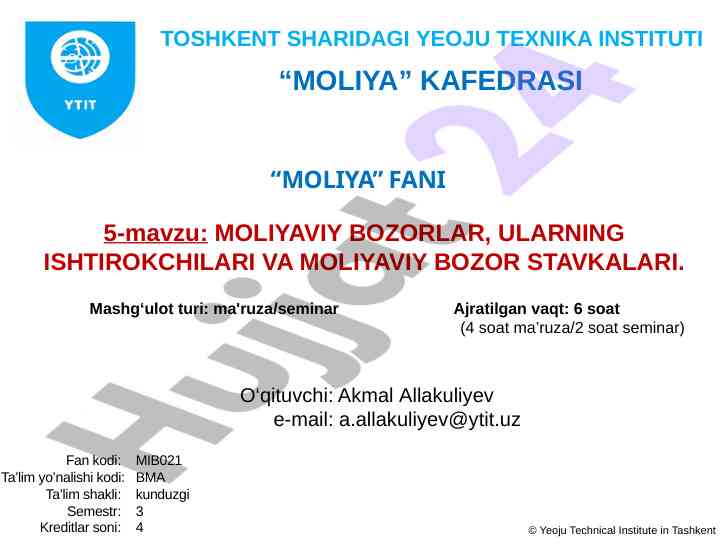 Moliyaviy bozorlar, ularning ishtirokchilari va stavkalari
