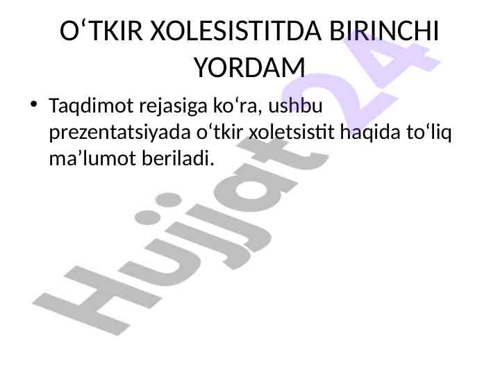 O‘tkir xolesistit tahliyz va tashxis usullari