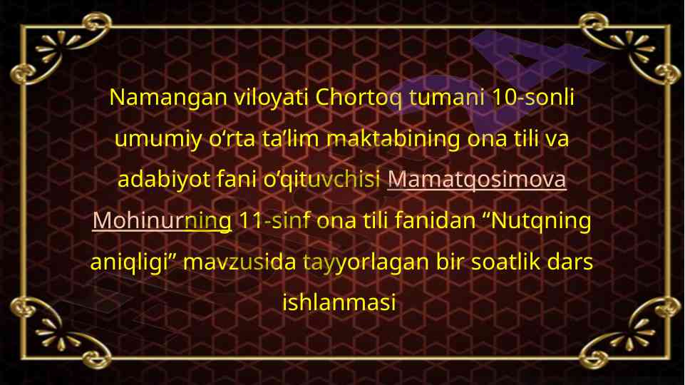 Nutqning aniqligi mavzusida dars ishlanmasi