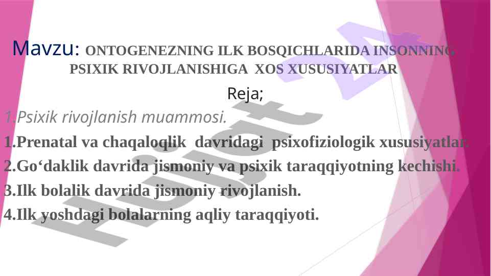 Ontogenezning ilk bosqichlarida psixik rivojlanish