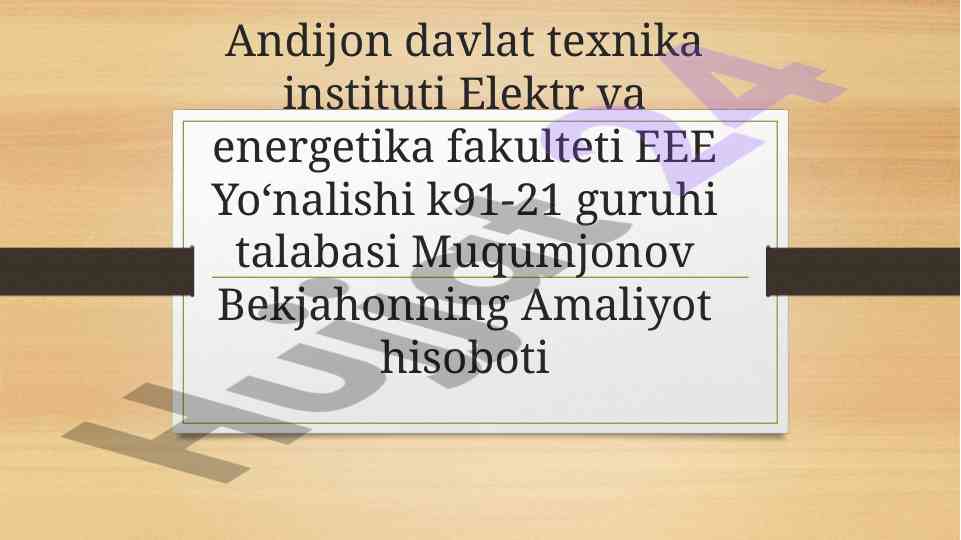 Amaliyot hisoboti olmaliq kmk ishlab chiqarish