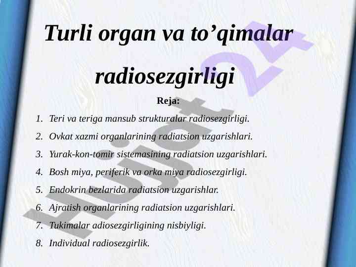 Radiosezgirlik va radiatsion o’zgarishlar tahlili