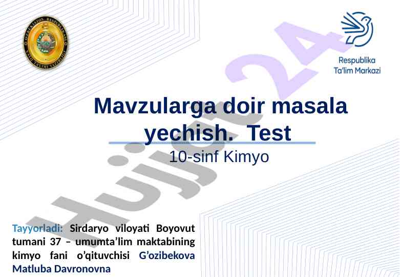10-sinf kimyo mavzularga doir test savollar