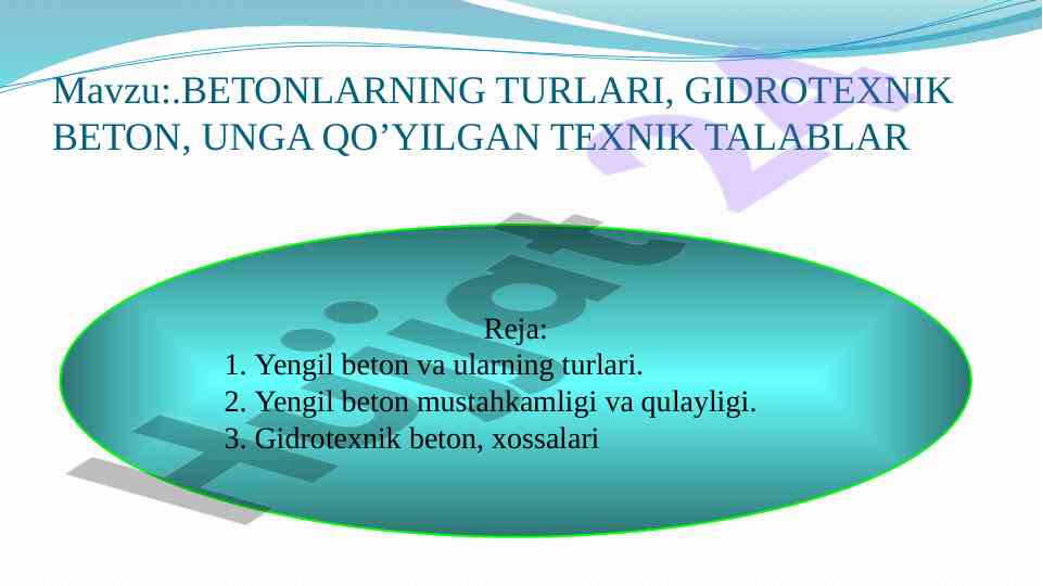 Betonlarning turlari va gidrotexnik talablar